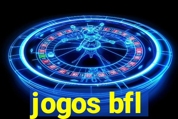 jogos bfl